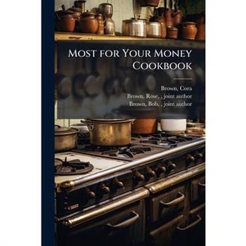 Most for Your Money Cookbook