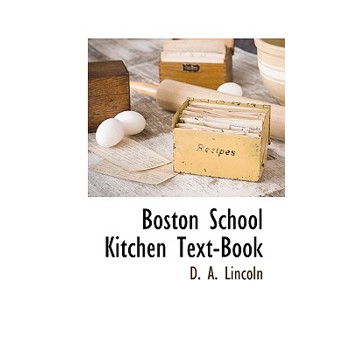 Boston School Kitchen Text-Book