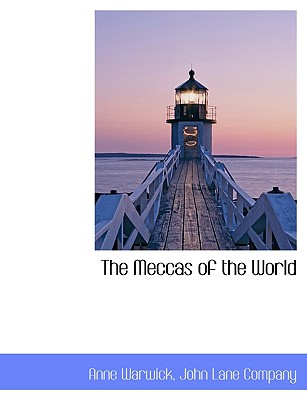 The Meccas of the World