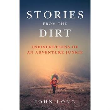 Stories from the Dirt