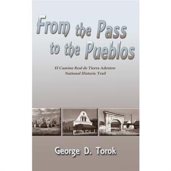 From the Pass to the Pueblos (Hardcover)