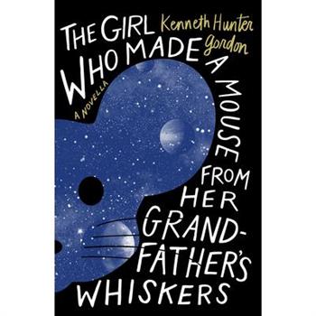 The Girl Who Made a Mouse from Her Grandfather's Whiskers