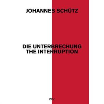 Johannes Sch羹tz - Die Unterbrechung / The Interruption