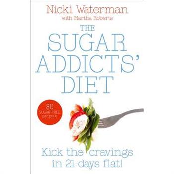 Sugar Addicts' Diet