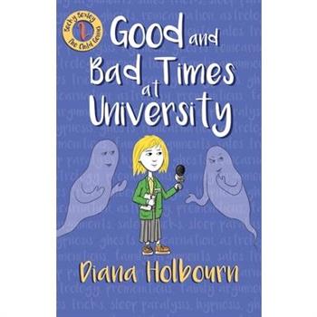 Good and Bad Times at University