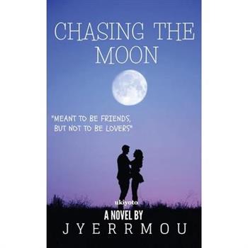 Chasing The Moon