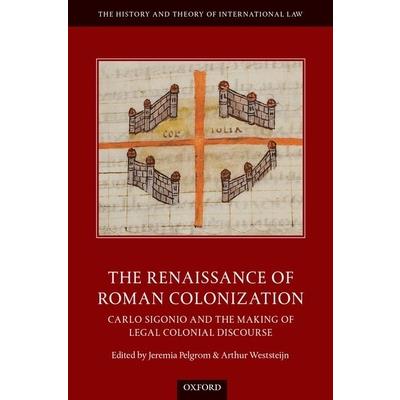 The Renaissance of Roman Colonization