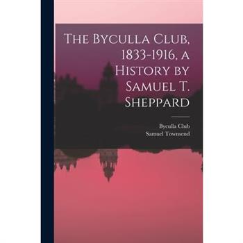 The Byculla Club, 1833-1916, a History by Samuel T. Sheppard