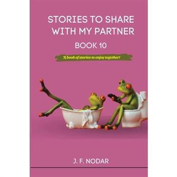 Stories to Share With My Partner Book 10