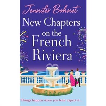 New Chapters on the French Riviera