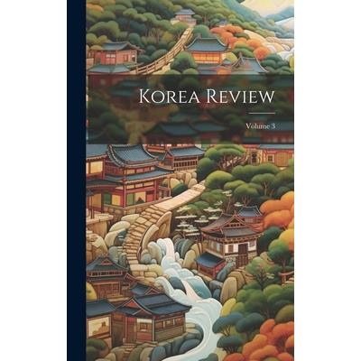 Korea Review; Volume 3