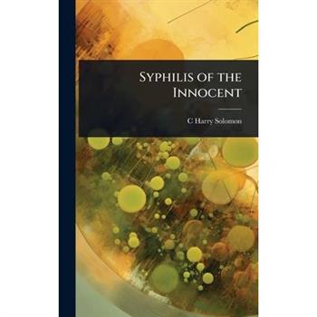Syphilis of the Innocent