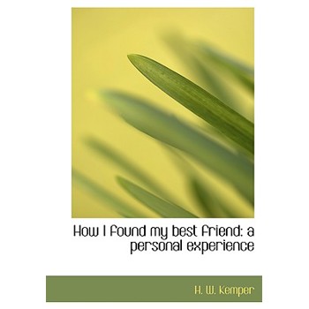 How I Found My Best Friend