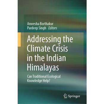 Addressing the Climate Crisis in the Indian Himalayas