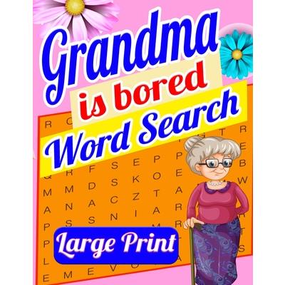Grandma is Bored Word Search Large Print