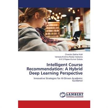 Intelligent Course Recommendation