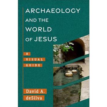 Archaeology and the World of Jesus