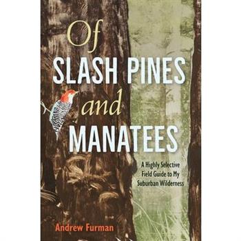 Of Slash Pines and Manatees