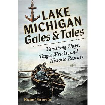 Lake Michigan Gales & Tales