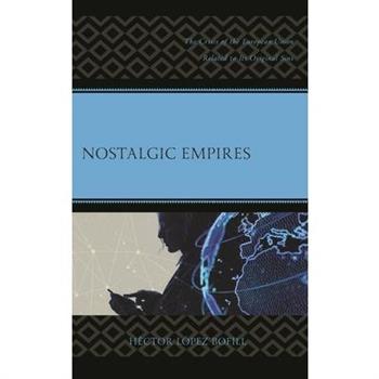 Nostalgic Empires