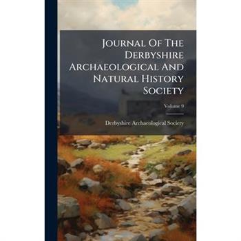 Journal Of The Derbyshire Archaeological And Natural History Society