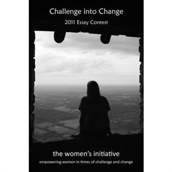 Challenge into Change 2011 Essay Contest