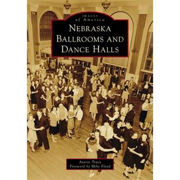 Nebraska Ballrooms and Dance Halls