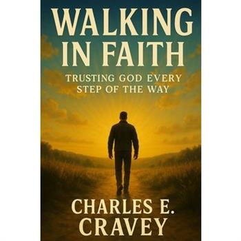 Walking in Faith