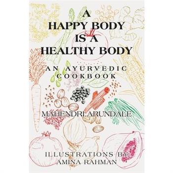 A Happy Body Is a Healthy Body