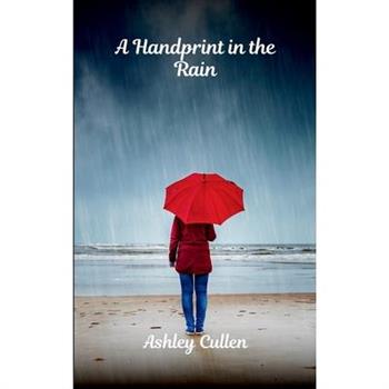 A Handprint in the Rain