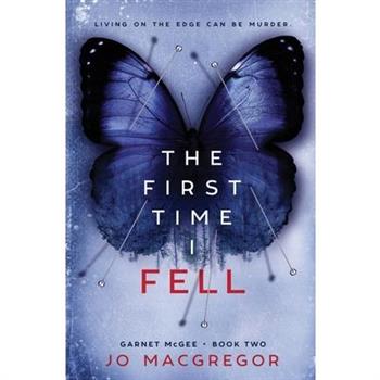 The First Time I Fell