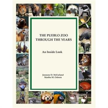 The Pueblo Zoo Through the Years