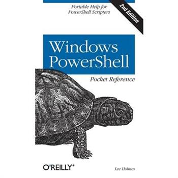 Windows Powershell Pocket Reference