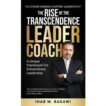 The Rise of the Transcendence Leader-Coach