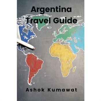 Argentina Travel Guide