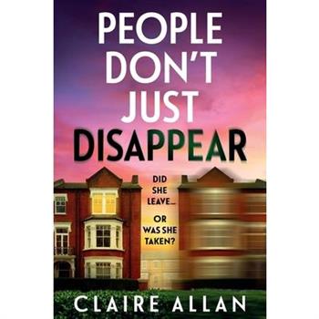 People Don't Just Disappear