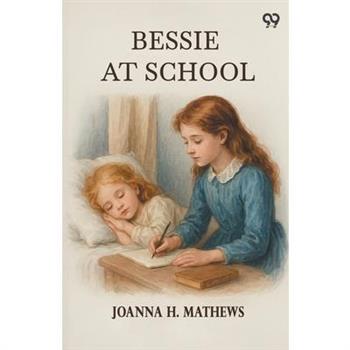 Bessie At School