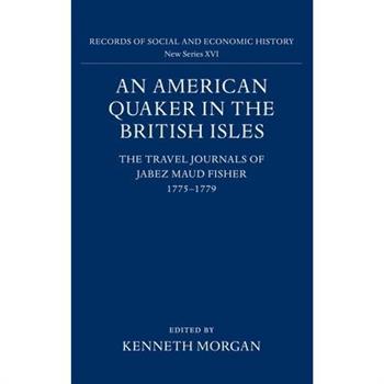 An American Quaker in the British Isles