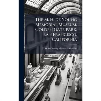The M. H. de Young Memorial Museum, Golden Gate Park, San Francisco, California