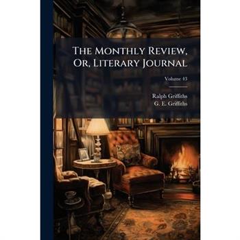 The Monthly Review, Or, Literary Journal