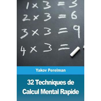 32 Techniques de Calcul Mental Rapide