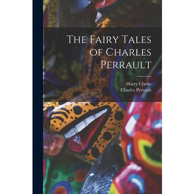 The Fairy Tales of Charles Perrault