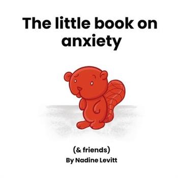 The little book on anxiety