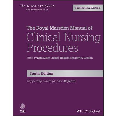 The Royal Marsden Manual of Clinical Nursing ProceduresTheRoyal Marsden Manual of Clinical