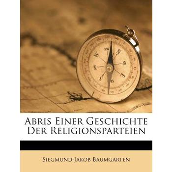 Abris Einer Geschichte Der Religionsparteien