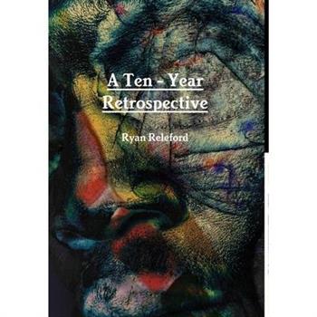 A Ten-Year Retrospective