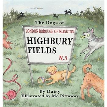The Dogs of Highbury Fields