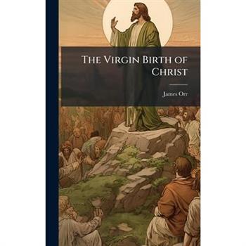 The Virgin Birth of Christ