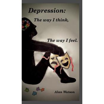 DepressionThe way i think, The way i feel.