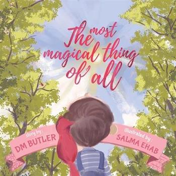 The Most Magical Thing of All